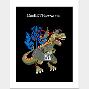 Clanosaurus Rex MacBETHsaurus rex Plaid MacBeth Scotland Ireland Family Tartan Posters and Art